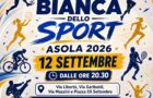 12 SETTEMBRE NOTTE BIANCA DELLO SPORT ASOLA